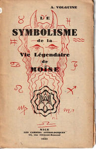 Le Symbolisme de la vie légendaire de Moïse .