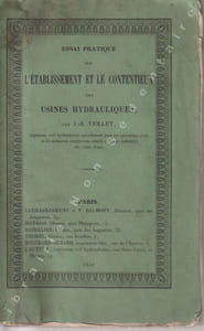 Essai Pratique sur l'établissement et le contentieux des USINES HYDRAULIQUES.