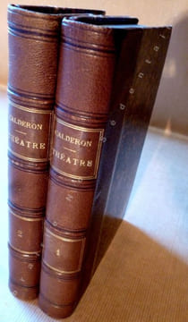 Théâtre Traduit par Monsieur Damas Hinard avec une introduction et des notes Tome I et II. Calderon