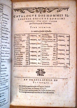 Les vies des Hommes illustres Grecs et Romains, comparée l'une avec l'autre par Plutarque de Chaeronee. Translatees par M. Jacques Amyot conseiller ...