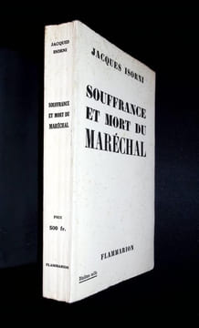 Souffrance et mort du Maréchal.. Isorni Jacques - Lemaire Jean