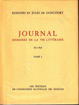 Journal Mémoires de la vie Littéraire 1851-1856 . Edmond et Jules de Goncourt - RICATTE Robert