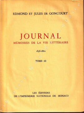 Journal Mémoires de la vie Littéraire 1858-1860. Edmond et Jules de Goncourt - RICATTE Robert
