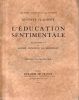 L'Education Sentimentale [ Oeuvres Complètes illustrée de Gustave Flaubert par Dunoyer de Ségonzac  ]. Flaubert Gustave -  