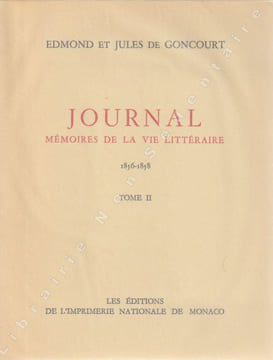 JOURNAL mémoires de la vie littéraire 1856-1858. Goncourt Jules et Edmond