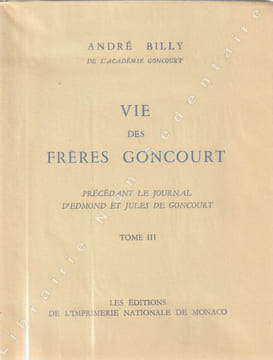 La vie des Frères Goncourt. Billy André