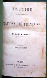 Histoire de la formation de la Nationalité Française. Tome premier. 