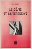 Le d&eacute;sir et la tendresse.. Fusch Eric 