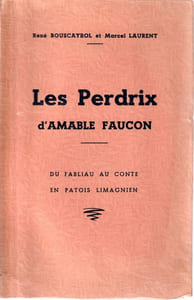 Les Perdrix D'Amable Faucon  -  Du Fabliaux au conte en patois Limagnien.