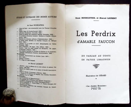Les Perdrix D'Amable Faucon - Du Fabliaux au conte en patois Limagnien.. Bouscayrol René - Laurent Marcel - Gérard (illustration).