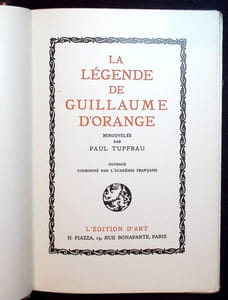La légende de Guillaume d'Orange.