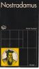 Nostradamus ou le devin cach&eacute;. Touchard Michel 