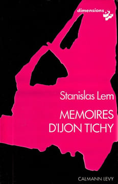 Mémoires D'Ijon Tichy. Lem Stanislas
