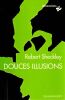 Douces Illusions. Scheckley Robert
