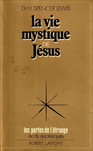 Le vie Mystique de Jésus