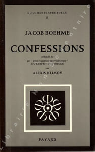 Confessions   Précédé de " Le philosophe teutonique" ou l'esprit d'aventure .