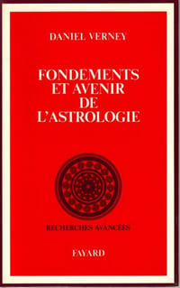 Fondements et avenir de l'Astrologie