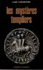 Les myst&egrave;res Templiers. Charpentier Louis