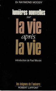 Lumières nouvelles sur la vie après la Vie