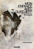 Mon enfance avec Gurdjieff ou l'apprentissage de la sagesse.. Peters Fritz 