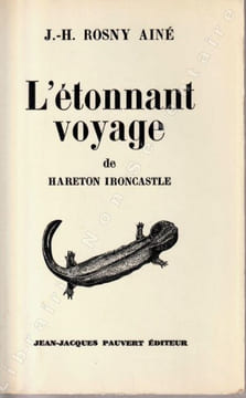 L'étonnant voyage de Hareton Ironcastle.. Rosny Ayné J.-H.