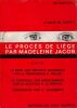 Le proc&egrave;s de Li&egrave;ge - Le sort des enfants anormaux - Le contr&ocirc;le des m&eacute;dicaments.. Jacob Madelaine - Jacob Heller R. - Le Breton R. - Baign&egrave;res 