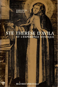 Sainte Thérèse d'Avila et l'expérience Mystique.