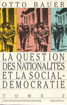 La question des nationalités et la social démocratie TOME 2. Bauer Otto