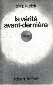 La vérité avant dernière