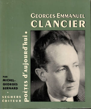 Georges-Emmanuel Clancier. Bernard Michel-Georges
