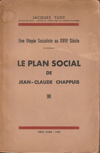 Une Utopie Socialiste au XVIIIe Siècle LE PLAN SOCIAL DE JEAU-CLAUDE CHAPUIS.