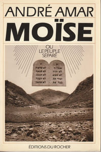Moïse ou le peuple séparé.