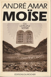 Moïse ou le peuple séparé.