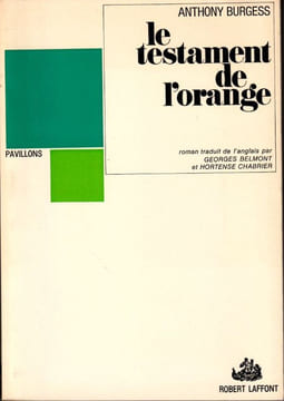 Le testament de l'Orange. Burgess ( Anthony )