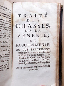 Les délices de la Campagne, Suite Du Jardinier François ou est enseigné à préparer pour l'usage de la vie, tout ce qui croit sur la Terre et dans les Eaux. Dédié aux Dame ménagères. Cinquième édition augmentée par l'auteur. (1673) Le Floriste François traitant de l'origine des Tulipes. De l'ordre qu'on doit observer pour les cultiver et planter. Comme la Nature leur donne la diversité de leurs couleurs. Du moyen de les faire embellir. Et de leurs maladies et remèdes. Avec un catalogue des noms des Tulipes, et distinction de leurs couleurs. (1673) Traité des Chasses, de la Vénerie, et Fauconnerie ou est exactement enseignée la méthode de connaître les bons chiens; la chasse du cerf, du Sanglier, du Lièvre, du Dain, du Chevreuil, du Connil, du Loup, etc. (9 sep. 1672) 