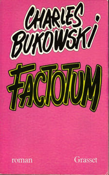Factotum. Bukowski ( Charles )