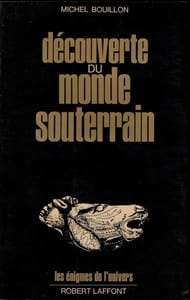Découverte du Monde souterrain 