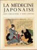 La médecine japonaise des origines à nos jours.. Huard Ohya Wong