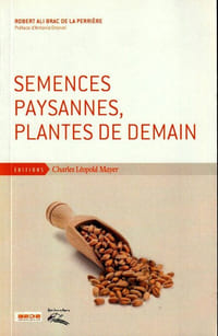 Semences Paysannes, Plantes de Demain