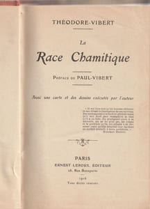 La race Chamitique  ( La race Sémitique ). Préface de Paul-Vibert. Avec une carte et des dessins exécutés par l'auteur 