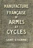 Manufacture française d'armes et cycles . Manufrance vous raconte..." 1910".. Manufrance