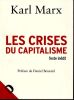 Les crises du Capitalisme TEXTE IN&Eacute;DIT .. Marx ( Karl ) - Bensa&iuml;d ( Pr&eacute;face )