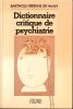 Dictionnaire Critique de Psychiatrie. Bierens De Haan ( Barthold )