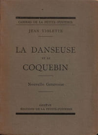 LA DANSEUSE ET LE COQUEBIN. «Nouvelle genevoise».