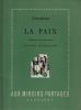  LA PAIX. Adaptation libre de Gaston Cherpillod. . [CHERPILLOD Gaston]. ARISTOPHANE.