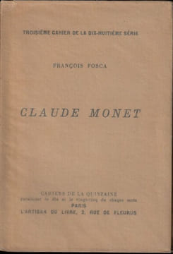 CLAUDE MONET. . FOSCA François.