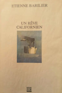 Un rêve Californien