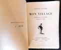 MON VILLAGE. Bois de P.-E. Vibert. Introduction de Paul Seippel.. MONNIER Philippe.  Genève. 