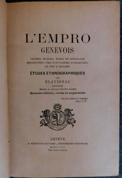 LEMPRO GENEVOIS. «Caches, rondes, rimes et kyrielles enfantines; cris populaires, sobriquets; le fer à risoles». Etudes ethnographiques. . BLAVIGNAC. 