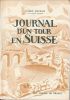  JOURNAL DUN TOUR EN SUISSE. Orné de 6 bois originaux dHenry Bischoff.. MAUROIS André.
